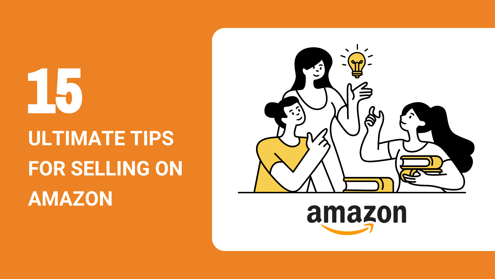 15 Ultimate Tips for Selling on Amazon in 2023 [List]