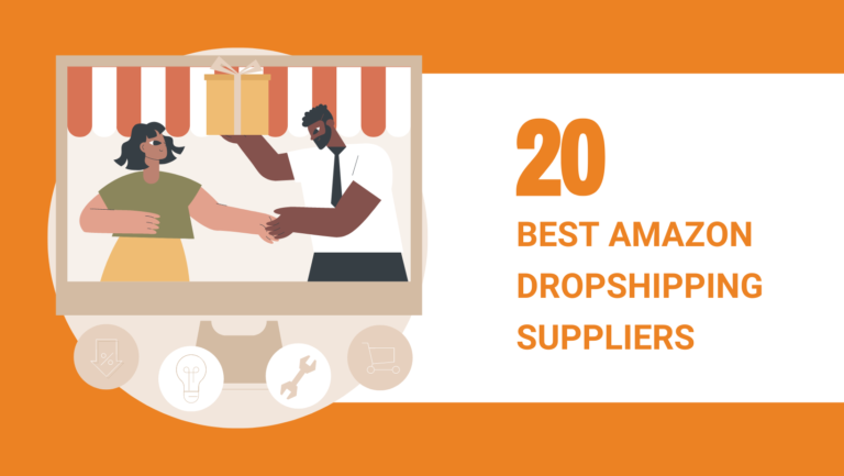 20 BEST AMAZON DROPSHIPPING SUPPLIERS