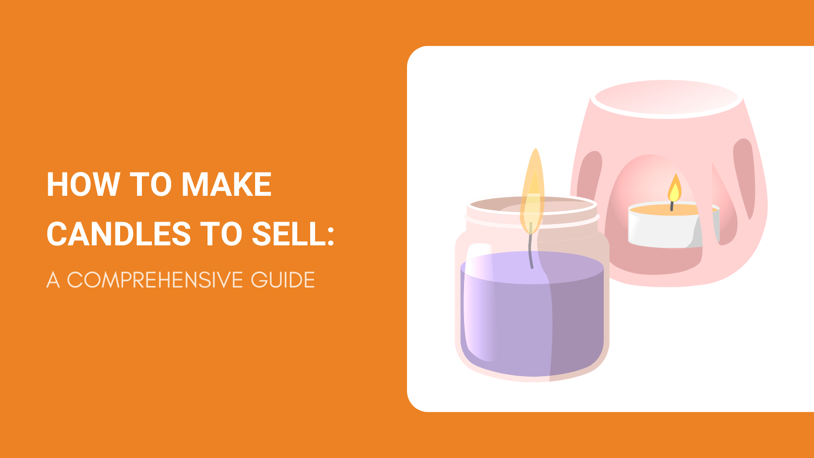 How to Make Candles to Sell A Comprehensive Guide