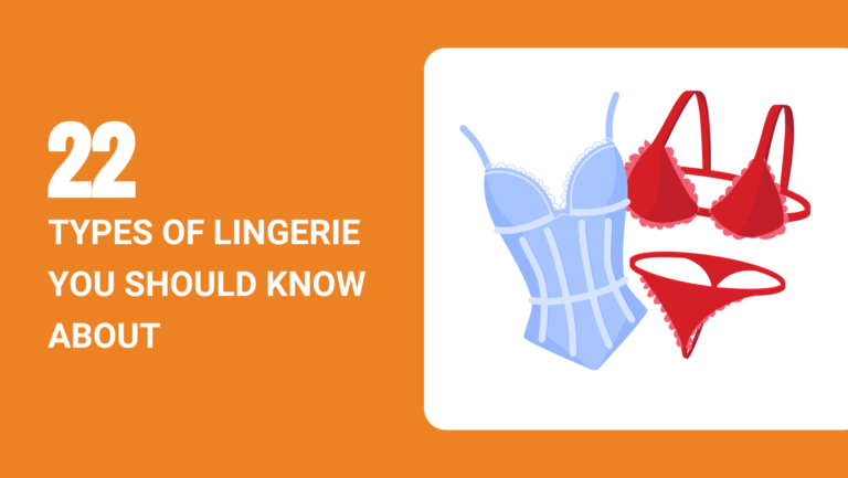 22 TYPES OF LINGERIE YOU SHOULD KNOW ABOUT