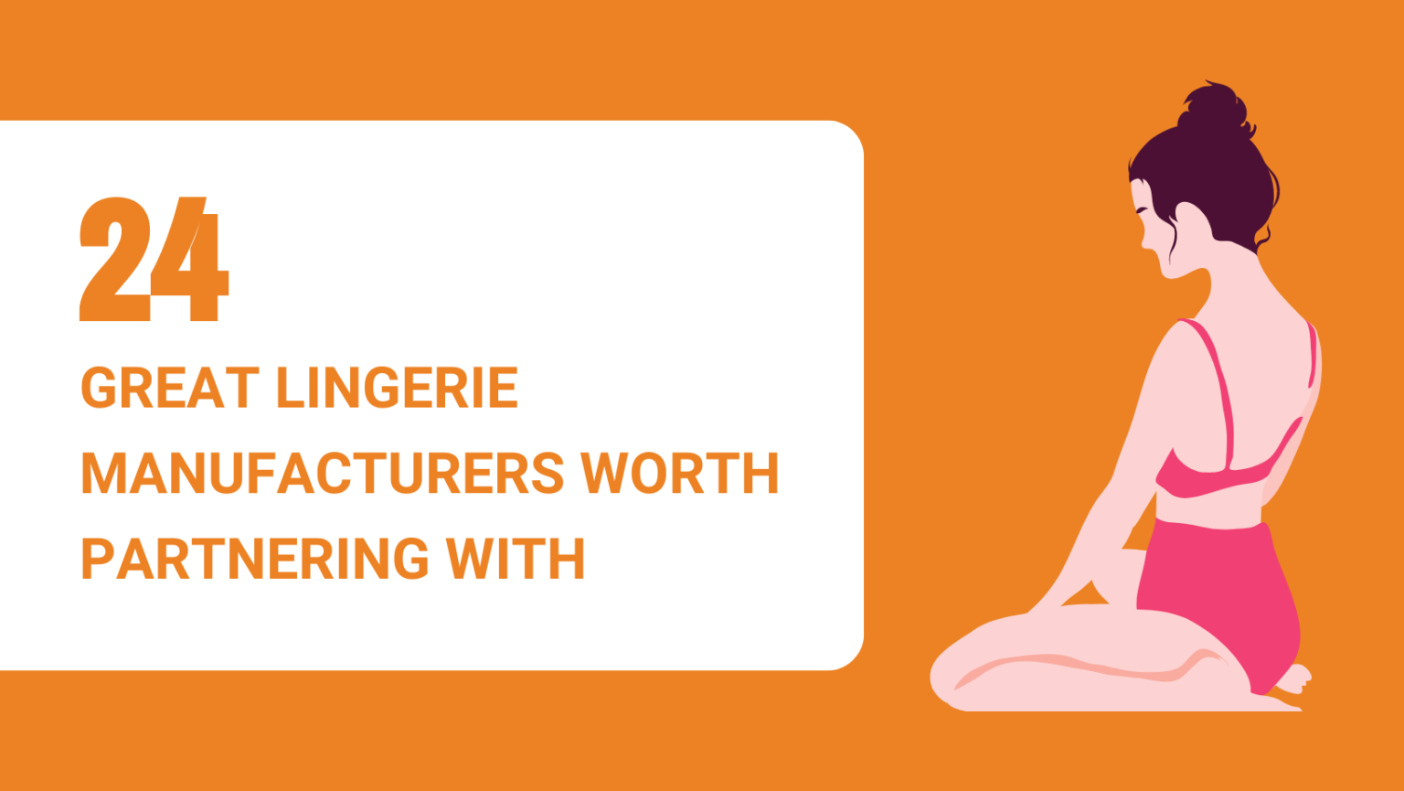 24 Great Lingerie Manufacturers Worth Partnering With in 2023