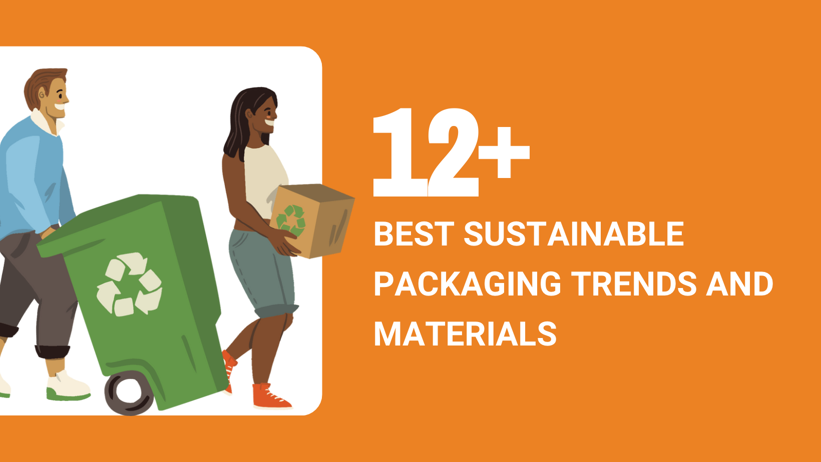 12+ Best Sustainable Packaging Trends and Materials in 2023