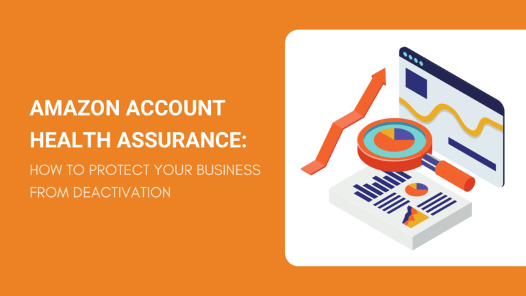 AMAZON ACCOUNT HEALTH ASSURANCE HOW TO PROTECT YOUR BUSINESS FROM DEACTIVATION