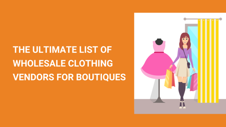 THE ULTIMATE LIST OF WHOLESALE CLOTHING VENDORS FOR BOUTIQUES