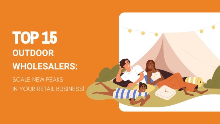 Top 15 Outdoor Wholesalers in 2024 Scale New Peaks in Your Retail Business!