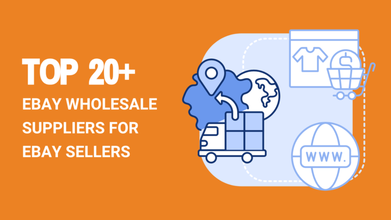 TOP 20+ EBAY WHOLESALE SUPPLIERS FOR EBAY SELLERS