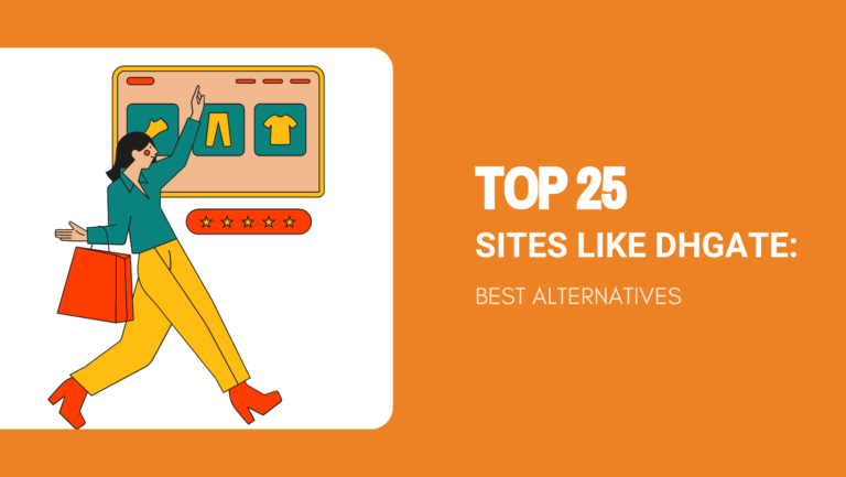 TOP 25 SITES LIKE DHGATE BEST ALTERNATIVES
