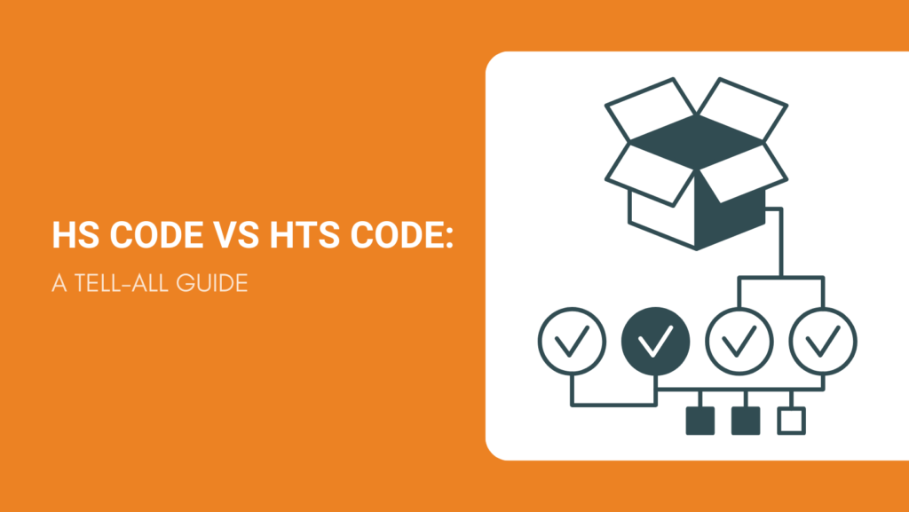 HS CODE VS HTS CODE A TELL-ALL GUIDE