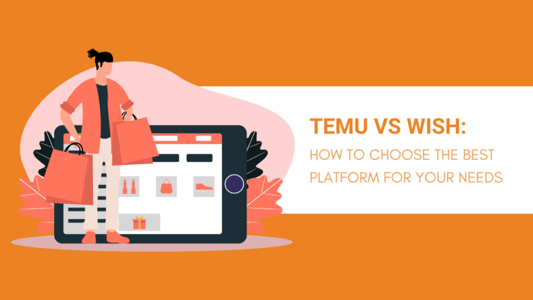 TEMU VS WISH HOW TO CHOOSE THE BEST PLATFORM FOR YOUR NEEDS