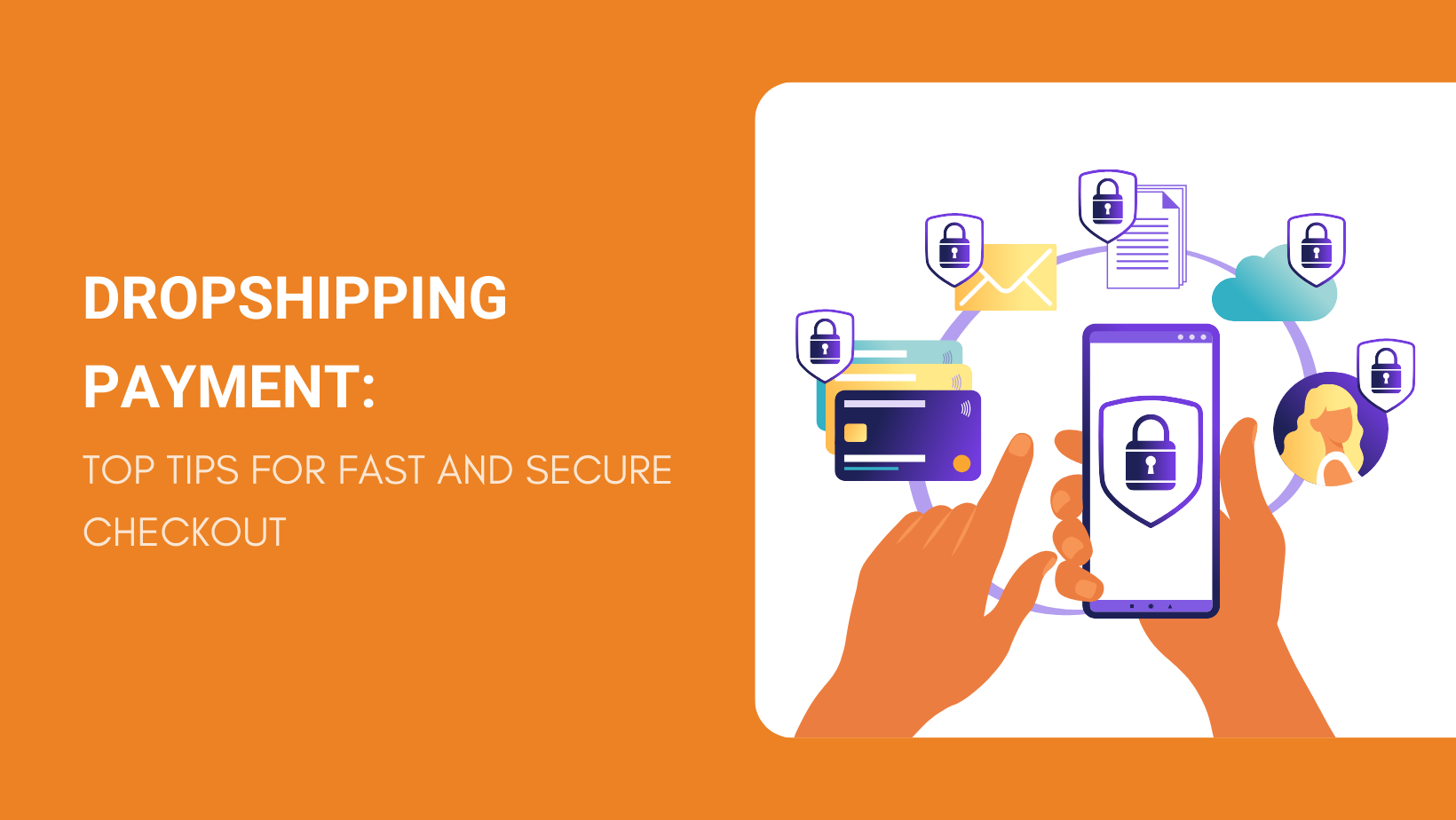 DROPSHIPPING PAYMENT TOP TIPS FOR FAST AND SECURE CHECKOUT