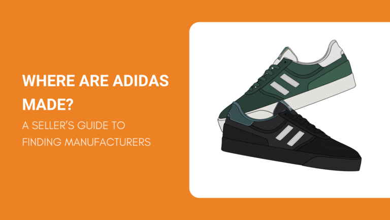 WHERE ARE ADIDAS MADE A SELLER GUIDE TO FINDING MANUFACTURERS