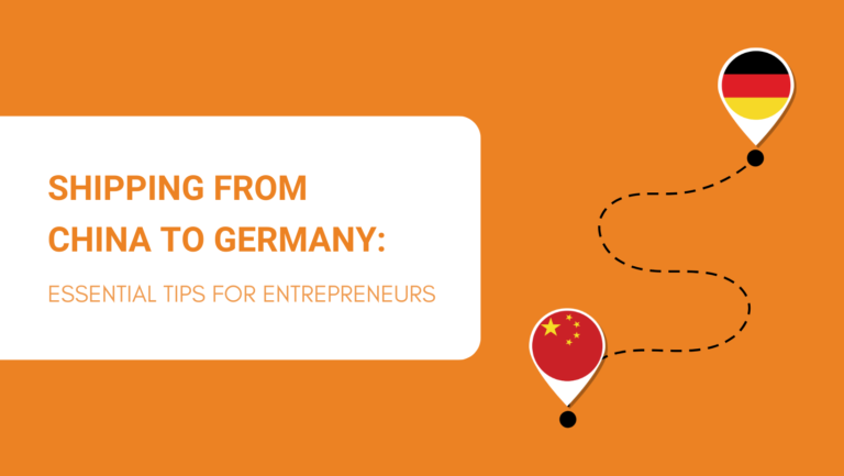 SHIPPING FROM CHINA TO GERMANY ESSENTIAL TIPS FOR ENTREPRENEURS