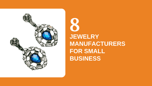 featured image of jewelry manufacturers for small business