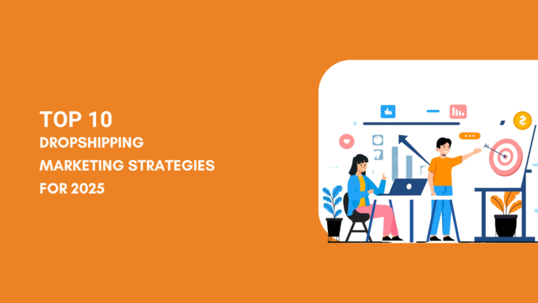 Dropshipping Marketing Strategies