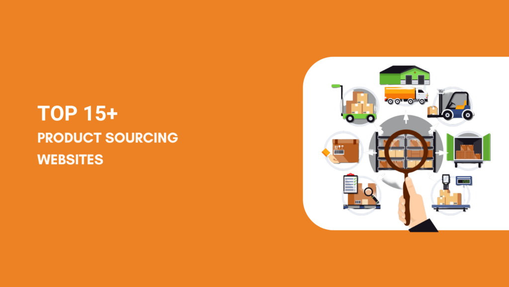 Top 15+ Product Sourcing Websites