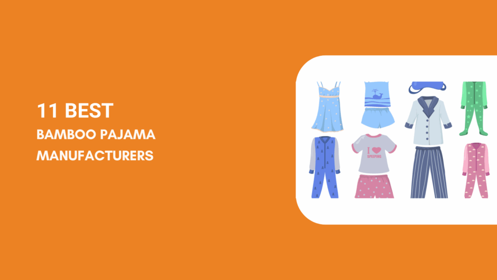 Bamboo Pajama Manufacturers