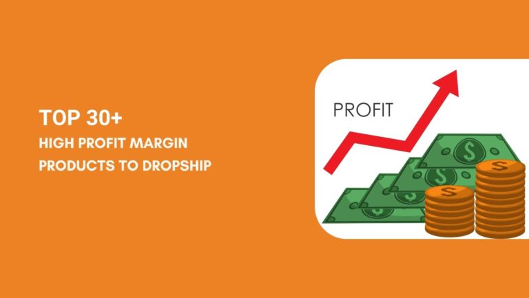 High Profit Margin Products to Dropship