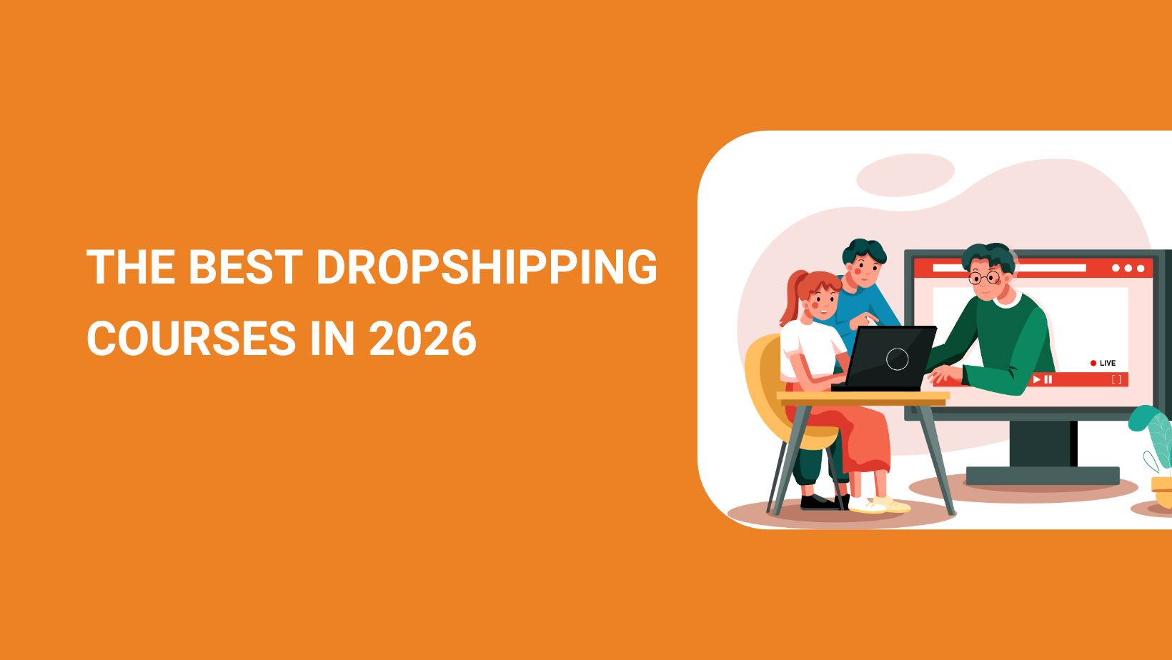 The Best Dropshipping Courses