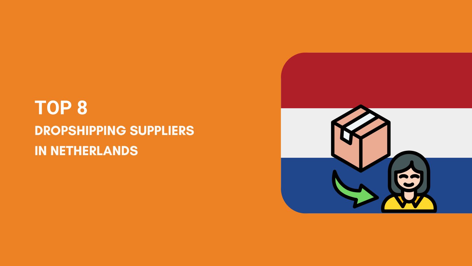 Dropshipping Suppliers in Netherlands