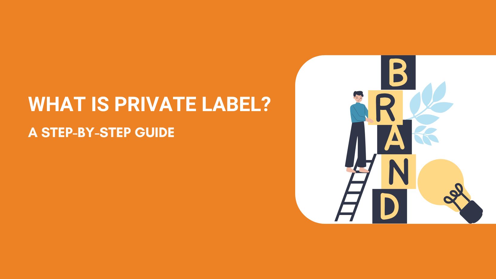 What Is Private Label