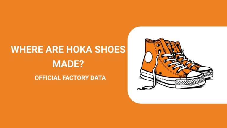Where Are Hoka Shoes Made? Official Factory Data [2026]