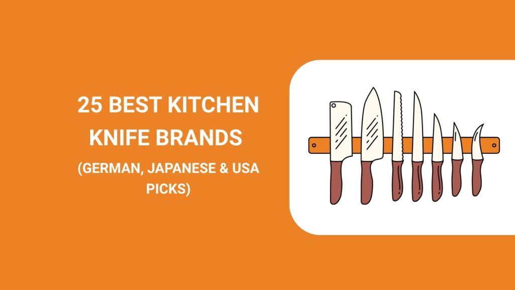 25 Best Kitchen Knife Brands in 2026